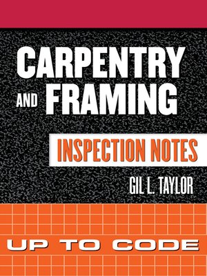cover image of Carpentry and Framing Inspection Notes
